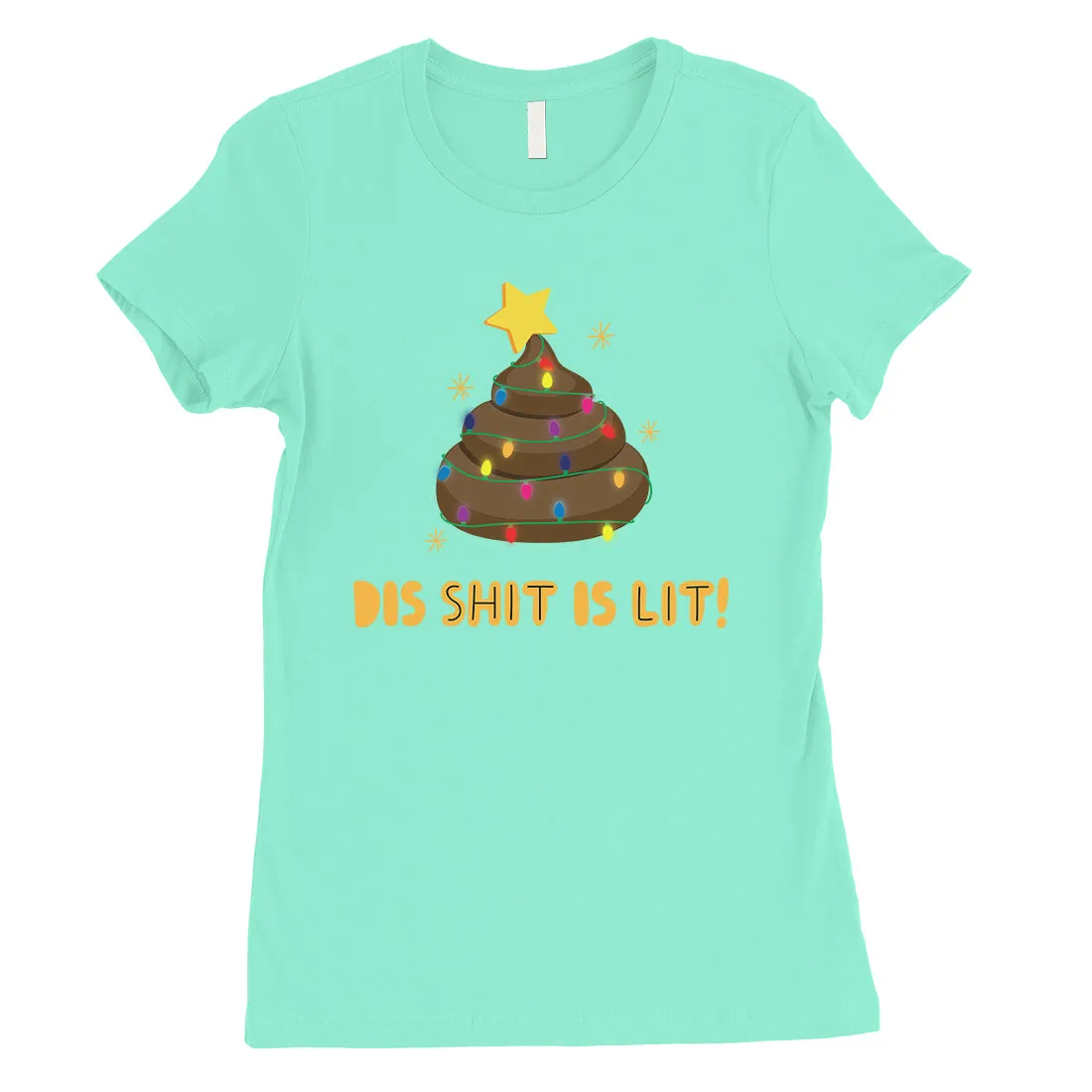 Dis Shit Is Lit Poop Womens Shirt