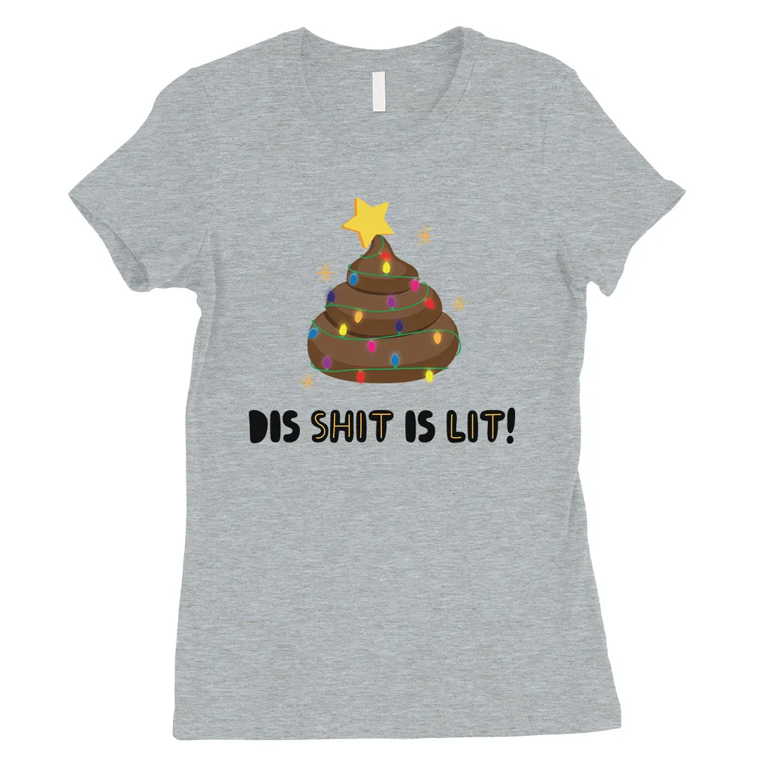 Dis Shit Is Lit Poop Womens Shirt