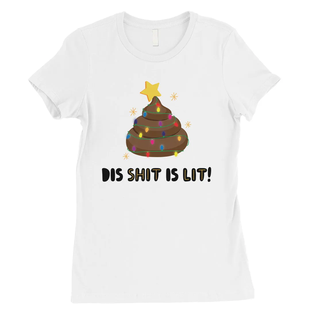Dis Shit Is Lit Poop Womens Shirt